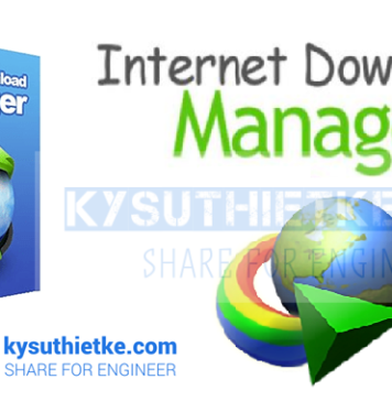 Internet Download Manager – Tải Download IDM 6.37 Full + Hướng dẫn cài đặt Download IDM full crack + Hướng dẫn cài đặt
