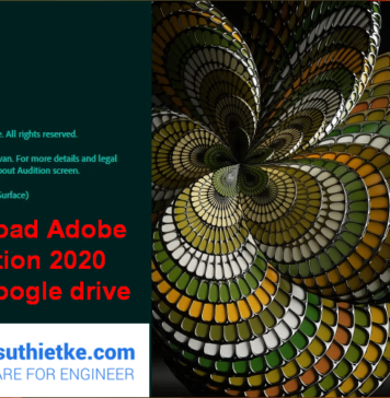 Download Adobe Audition 2020 Preactived Link Google Drive + Hướng dẫn cài đặt Download Adobe Audition 2020 Full Acitve Link Google Drive