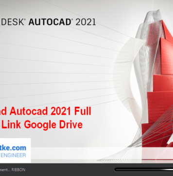 Download AutoCAD 2021 Full Windowns/Mac + Hướng dẫn cài đặt Download Autocad 2021 Full Active Link Google Drive
