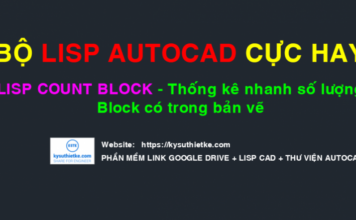 Thống kê nhanh số lượng Block trong bản vẽ – Lisp Count Block Download lisp count Block