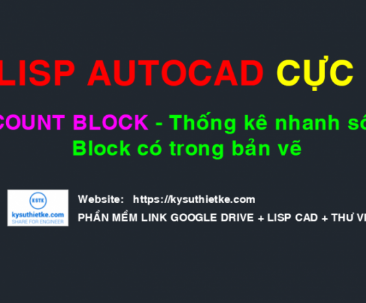 Thống kê nhanh số lượng Block trong bản vẽ – Lisp Count Block Download lisp count Block