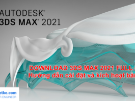Download Autodesk 3ds Max 2021 Full Link Google Drive – Hướng dẫn cài đặt Download 3DS Max 2021 Link Google Drive Free + Tutorial Activator