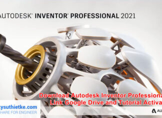 Download Autodesk Inventor 2021 Full Link Google Drive – Hướng dẫn cài đặt Donwload Autodesk Inventor 2021 Full Link Google Drive