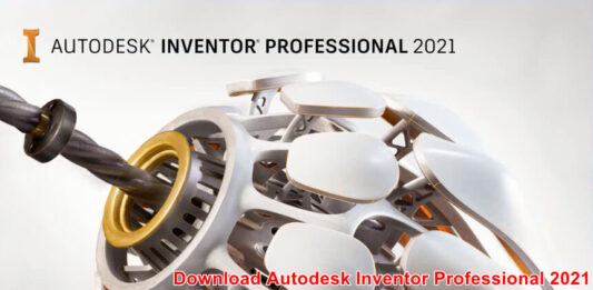 Download Autodesk Inventor 2021 Full Link Google Drive – Hướng dẫn cài đặt Donwload Autodesk Inventor 2021 Full Link Google Drive