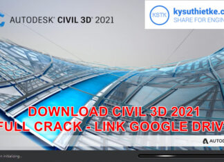 Download Autodesk Civil 3D 2021 – Link google drive + Hướng dẫn cài đặt Download Civil 3D 2021 Full Active Link Google Drive