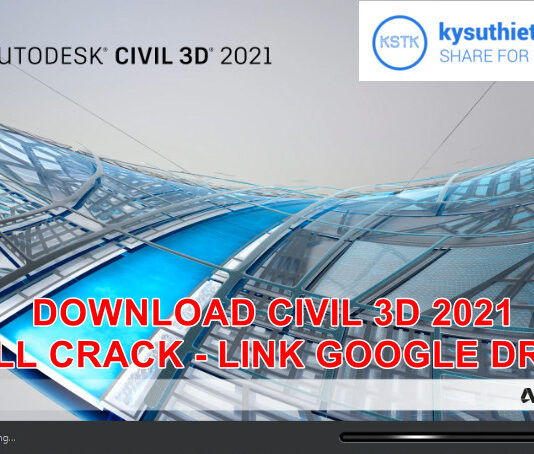 Download Autodesk Civil 3D 2021 – Link google drive + Hướng dẫn cài đặt Download Civil 3D 2021 Full Active Link Google Drive
