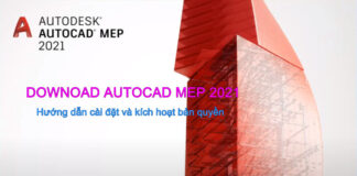 Download Autodesk AutoCAD MEP 2021|Active và Hướng dẫn cài đặt Download Autodesk AutoCAD MEP 2021 Full Active