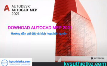 Download Autodesk AutoCAD MEP 2021|Active và Hướng dẫn cài đặt Download Autodesk AutoCAD MEP 2021 Full Active