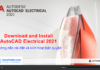 Download AutoCAD Electrical 2021|Full Active | Hướng dẫn cài đặt Download and Install AutoCAD Electrical 2021 Full Active