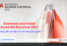 Download AutoCAD Electrical 2021|Full Active | Hướng dẫn cài đặt Download and Install AutoCAD Electrical 2021 Full Active