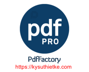 Download pdfFactory Pro 7.6 Full – Tạo, chỉnh sửa file PDF tốt nhất Download pdfFactory Pro + key active