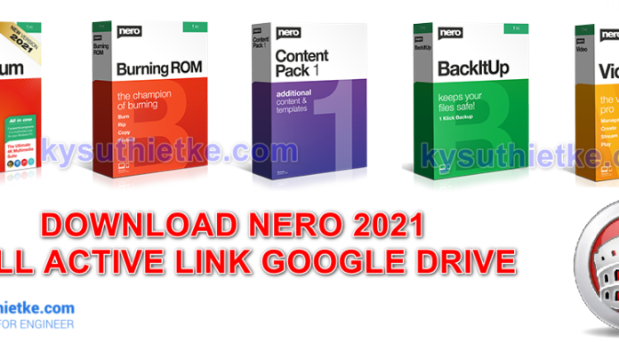 Download Nero Burning ROM 2021 – Nero Platinum Suite/Content Pack/BackItUp/Video Download Nero Burning ROM 2021-Nero Platinum Suite-Content Pack-BackItUp-Video Link Google Drive