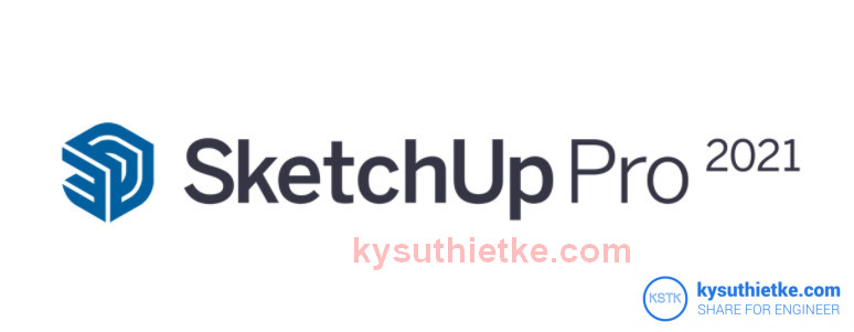 Download SketchUp Pro 2021 Full Active Link Google Drive và hướng dẫn cài đặt