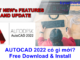 AutoCAD 2022 có tính năng gì mới? Link Download AutoCAD 2022 Free Download AutoCAD 2022 and what’s news – Link download Free