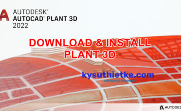 Download AutoCAD Plant 3D 2022 Link Google Drive Free + Hướng dẫn cài đặt Download and Install PLANT 3D 2022 Free Full Active