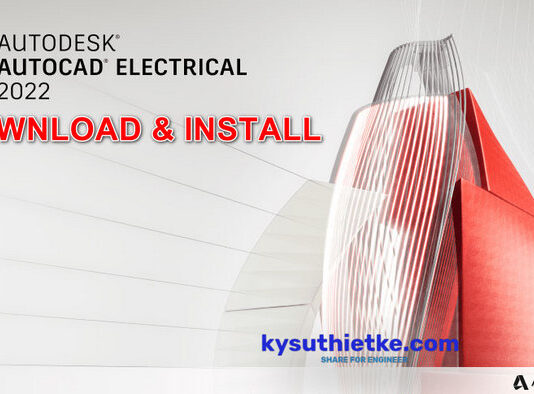 Download AutoCAD Electrical 2022 Link Google Drive Free + Hướng dẫn cài đặt Download AutoCAD Electrical 2022 Link Google Drive Free + Hướng dẫn cài đặt