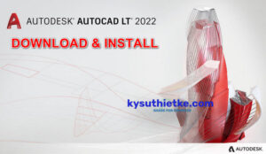 Download AutoCAD LT 2022 Full Windows 64bit Free + Hướng dẫn cài đặt Download AutoCAD LT 2022 Full Windowns 64bit Free Link google Drive