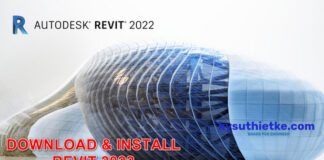 Download Autodesk Revit 2022 Windows 64bit Free + Hướng dẫn cài đặt Download Autodesk Revit 2022 for Windows Full Active Free