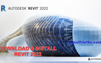 Download Autodesk Revit 2022 Windows 64bit Free + Hướng dẫn cài đặt Download Autodesk Revit 2022 for Windows Full Active Free