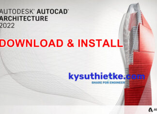 Download AutoCAD Architecture 2022 Link Google Drive Free + Hướng dẫn cài đặt Download and Install ARCHITECTURE 2022 Free Link Google Drive