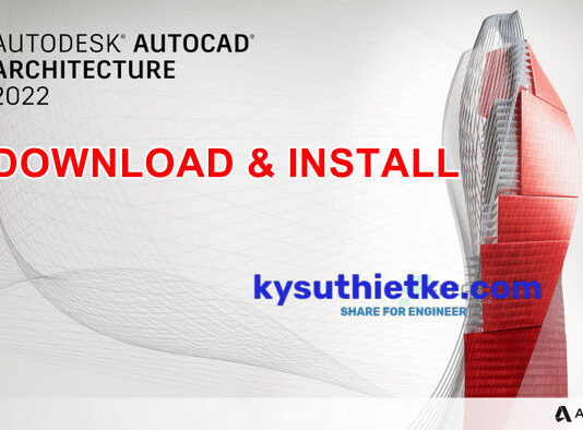 Download AutoCAD Architecture 2022 Link Google Drive Free + Hướng dẫn cài đặt Download and Install ARCHITECTURE 2022 Free Link Google Drive