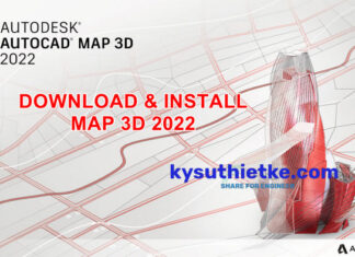 Download AutoCAD Map 3D 2022 Link Google Drive Free + Hướng dẫn cài đặt Download and Install AutoCAD MAP 3D 2022 Full Active Free Link Google Drive
