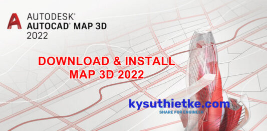 Download AutoCAD Map 3D 2022 Link Google Drive Free + Hướng dẫn cài đặt Download and Install AutoCAD MAP 3D 2022 Full Active Free Link Google Drive