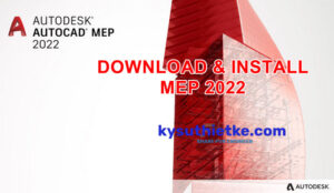 Download AutoCAD MEP 2022 Link Google Drive Free + Hướng dẫn cài đặt Download and Install AutoCAD MEP 2022 Full Free Link Google Drive