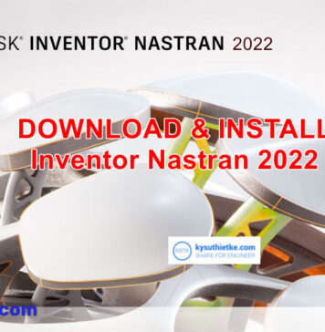 Download Autodesk Inventor Nastran 2022 Link Google Drive Free – Hướng dẫn cài đặt Autodesk Inventor Nastran 2022 Free Download Link Google Drive