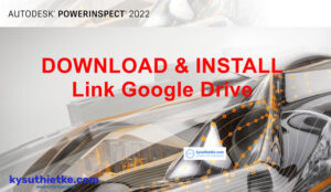 Download Autodesk PowerInspect Ultimate 2022 Free – Hướng dẫn cài đặt Free Download Autodesk PowerInspect Ultimate 2022 for Windows