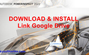 Download Autodesk PowerInspect Ultimate 2022 Free – Hướng dẫn cài đặt Free Download Autodesk PowerInspect Ultimate 2022 for Windows