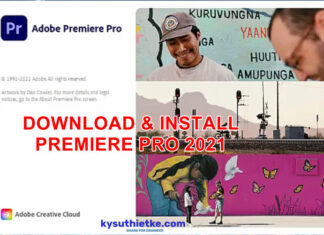 Download Adobe Premiere Pro CC 2021 Link Google Drive Free – Video hướng dẫn cài đặt Adobe Premiere Pro 2021 Free Download For Windows