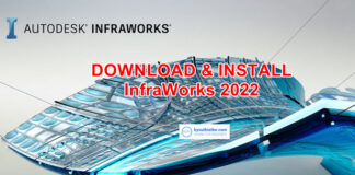 Download Autodesk InfraWorks 2022 Link Google Drive Free – Hướng dẫn cài đặt Download Autodesk Infraworks 2022 Free Link Google Drive