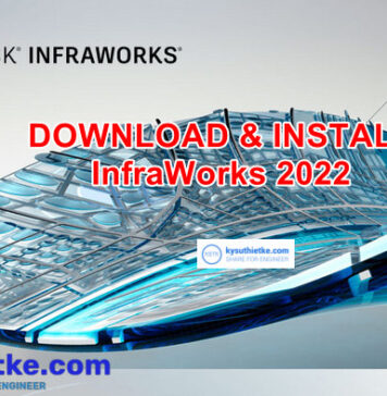 Download Autodesk InfraWorks 2022 Link Google Drive Free – Hướng dẫn cài đặt Download Autodesk Infraworks 2022 Free Link Google Drive