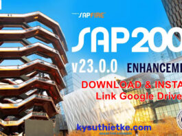 Download SAP2000 Ultimate v23 Free Link Google Drive – Hướng dẫn cài đặt SAP2000 Ultimate v23 Free Download Link Google Drive