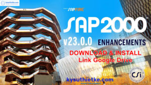 Download SAP2000 Ultimate v23 Free Link Google Drive – Hướng dẫn cài đặt SAP2000 Ultimate v23 Free Download Link Google Drive