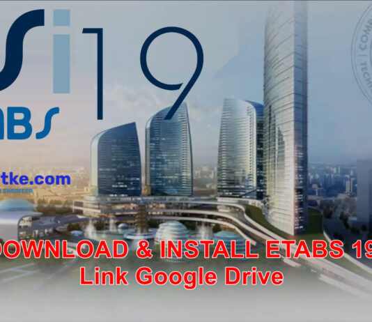 Download ETABS Ultimate 19 Free Link Google Drive – Hướng dẫn cài đặt ETABS Ultimate 19 Free Download Link Google Drive