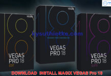Download MAGIX VEGAS Pro 18 Free – Hướng dẫn cài đặt MAGIX VEGAS Pro 18 Free Download Link Google Drive