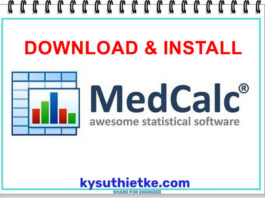 Download MedCalc Version 20 For Windows Free – Hướng dẫn cài đặt chi tiết MedCalc Version 20 Free Download WIndows 64bit / 32bit
