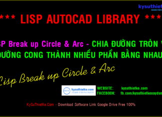 Lisp Break up Circle & Arc Free – Chia hình tròn hoặc đường cong thành nhiều phần Lisp Break up Circle & Arc Free