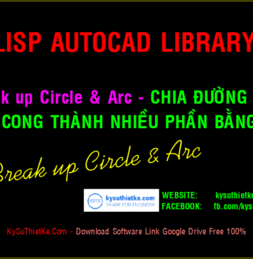 Lisp Break up Circle & Arc Free – Chia hình tròn hoặc đường cong thành nhiều phần Lisp Break up Circle & Arc Free