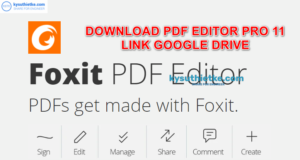 Download Foxit PDF Editor Pro 11 Free – Link google drive + Hướng dẫn cài đặt Download Foxit PDF Editor Pro 11 Free - Link google drive + Hướng dẫn cài đặt
