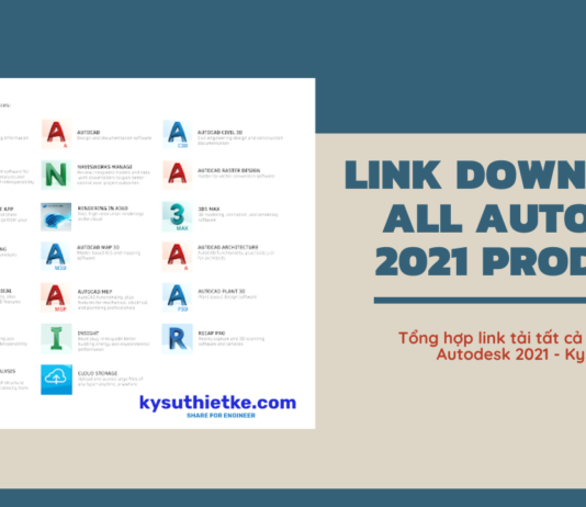 Link Download tất cả các phần mềm Autodesk 2021 Free – Đầy đủ ngôn ngữ Link Download All AutoDesk 2021 Products Multilingual - Kysuthietke.com