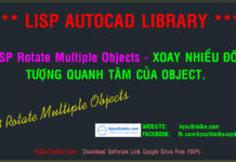 Lisp Rotate Multiple Objects – Xoay nhiều đối tượng nhanh và hiệu quả
