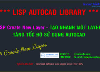 Lisp Create New Layer Free – Tạo nhanh Layer tăng tốc độ Autocad Lisp Create New Layer Free - Tạo nhanh Layer tăng tốc độ Autocad