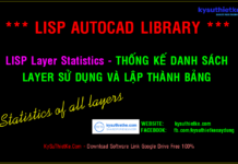 Lisp Layer Statistics Free – Thống kê danh sách tất cả Layer sử dụng