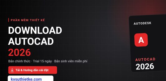 Download AutoCAD 2026: Tính năng mới, yêu cầu hệ thống và link tải bản chính thức Download AutoCAD 2026 bản chính thức