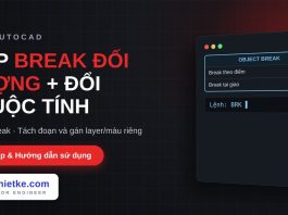Lisp break đối tượng và đổi thuộc tính đoạn trong AutoCAD – Object Break Lisp break đối tượng và đổi thuộc tính đoạn trong AutoCAD