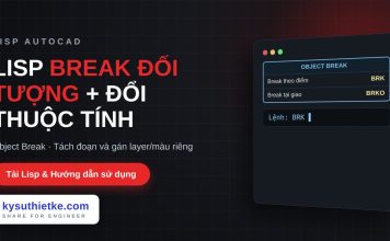 Lisp break đối tượng và đổi thuộc tính đoạn trong AutoCAD – Object Break Lisp break đối tượng và đổi thuộc tính đoạn trong AutoCAD