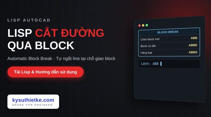 Lisp tự cắt đường tại chỗ giao block trong AutoCAD – Automatic Block Break Lisp tự cắt đường tại chỗ giao block trong AutoCAD